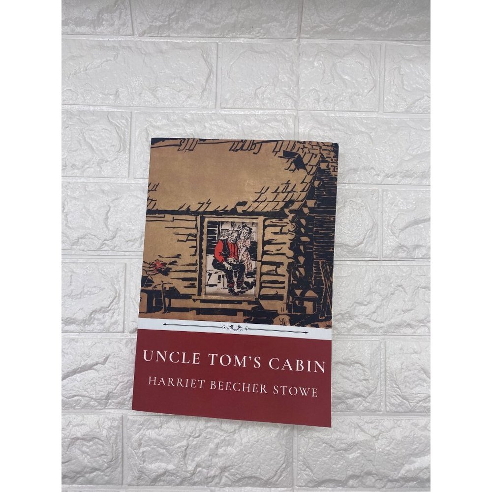 Uncle Tom's‎ Cabin by Harriet Beecher Stowe